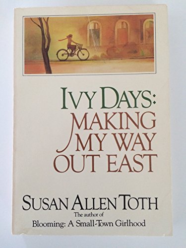 Beispielbild fr Ivy Days: Making My Way Out East zum Verkauf von Wonder Book