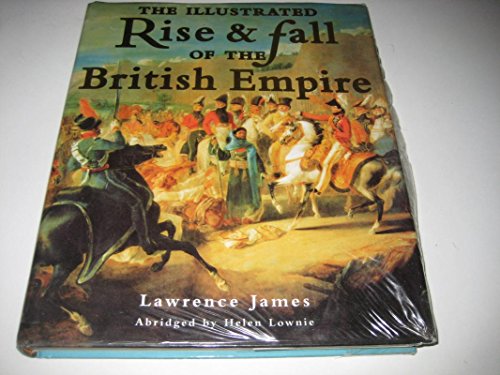 Stock image for Illus Rise And Fall Of The British Empire for sale by WorldofBooks