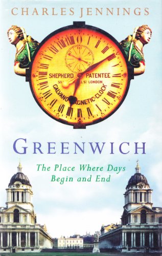 9780316851527: Greenwich : The Place Where Days Begin and End