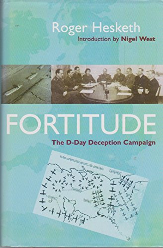 Imagen de archivo de Fortitude: The D-Day Deception Campaign a la venta por Simply Read Books