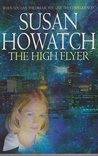 The High Flyer (9780316851770) by Susan Howatch