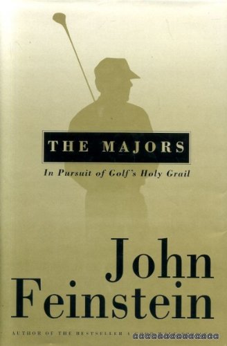 Beispielbild fr The Majors: In Pursuit of Golf's Holy Grail zum Verkauf von AwesomeBooks