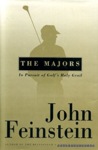 9780316852074: The Majors: In Pursuit of Golf's Holy Grail