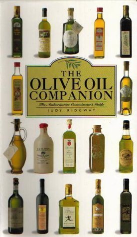 Stock image for THE OLIVE OIL COMPANION: The Authoritative Connoisseur's Guide. for sale by Books On The Green