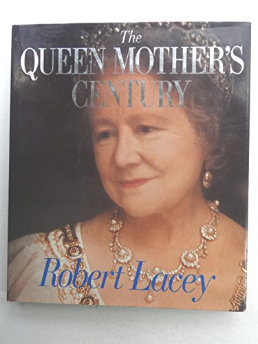 Stock image for The Queen Mother's Century for sale by Better World Books: West