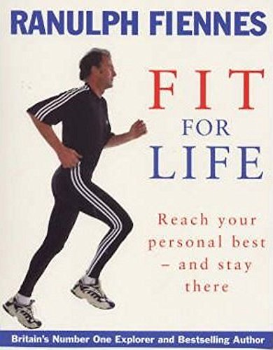 Beispielbild fr Ranulph Fiennes: Fit For Life zum Verkauf von Brit Books