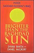 Beispielbild fr Brighter Than the Baghdad Sun zum Verkauf von WorldofBooks
