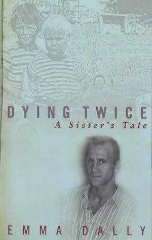 Imagen de archivo de Dying Twice: A Sister's Tale a la venta por WorldofBooks