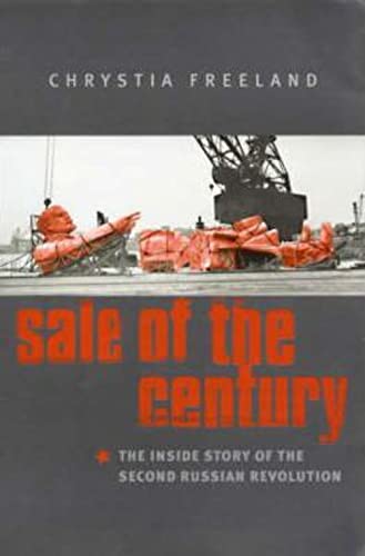 Imagen de archivo de Sale Of The Century: The Inside Story of the Second Russian Revolution a la venta por WorldofBooks