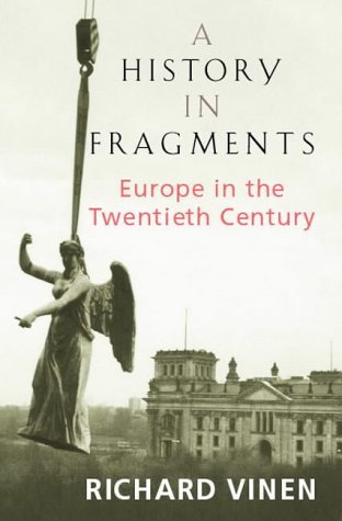 9780316853743: A History In Fragments: Europe in the Twentieth Century