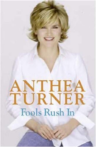 ANTHEA TURNER : FOOLS RUSH IN