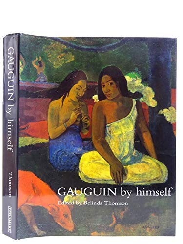 Stock image for Gauguin By Himself for sale by AwesomeBooks