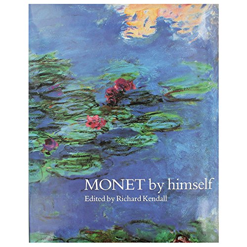 Stock image for Monet By Himself for sale by WorldofBooks