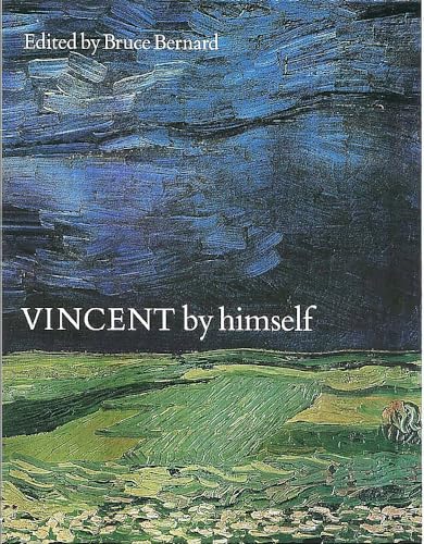 9780316855068: Vincent By Himself a Selection of His