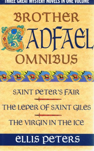 9780316855181: The Second Cadfael Omnibus: Saint Peter's Fair, The Leper of Saint Giles, The Virgin in the Ice: No.2 (The Cadfael Chronicles)