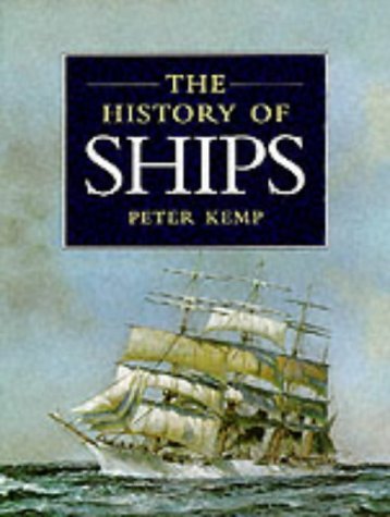 9780316855273: History Of Ships