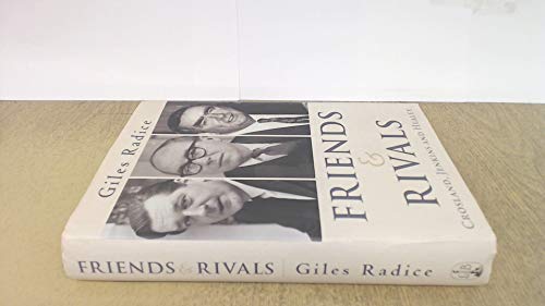 

Friends & Rivals: Crosland, Jenkins, and Healey [signed] [first edition]