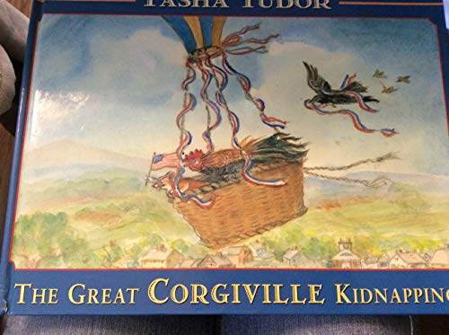 Stock image for The Great Corgiville Kidnapping (SIGNED FIRST PRINTING) for sale by Foster Books, Board of Directors FABA