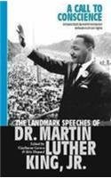 Beispielbild fr A Call to Conscience - The Landmark Speeches of Dr Martin Luther King Jr zum Verkauf von Rhos Point Books