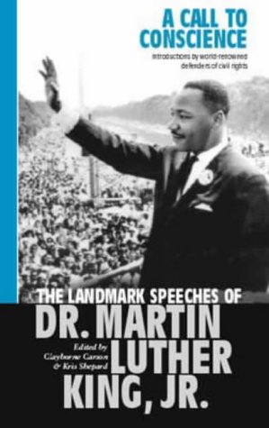 Stock image for A Call to Conscience - The Landmark Speeches of Dr Martin Luther King Jr for sale by Rhos Point Books