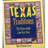 Imagen de archivo de Texas Traditions : The Culture of the Lone Star State a la venta por Better World Books: West