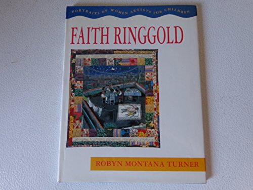 Stock image for Faith Ringgold (Portraits of Women Artists) for sale by Irish Booksellers