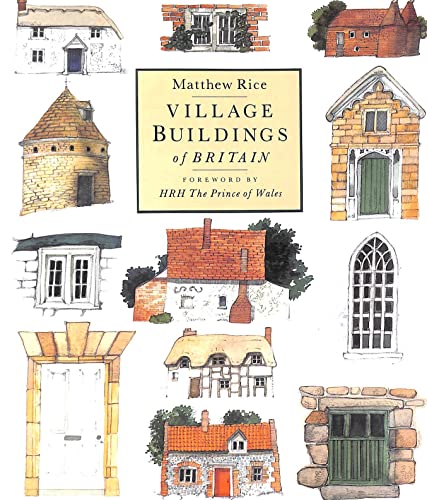 Beispielbild fr Village Buildings Of Britain zum Verkauf von WorldofBooks