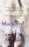 9780316856898: Blackbird: A Childhood Lost