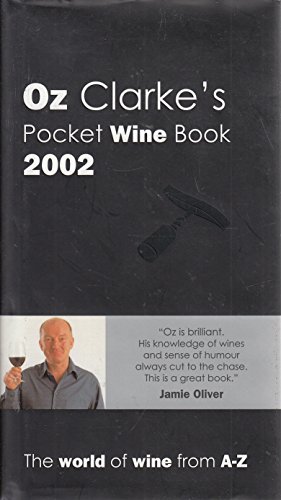 Imagen de archivo de Oz Clarke's Pocket Wine Book 2002 a la venta por SecondSale