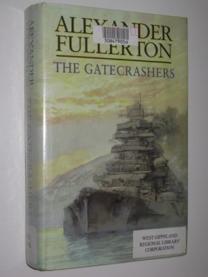 9780316857604: The Gatecrashers: Number 9 in series: v.9