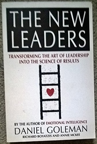 Beispielbild fr The New Leaders: Transforming the Art of Leadership into the Science of Results zum Verkauf von medimops