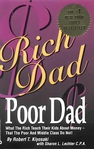 Beispielbild fr Rich Dad, Poor Dad: What the Rich Teach Their Kids About Money zum Verkauf von WorldofBooks