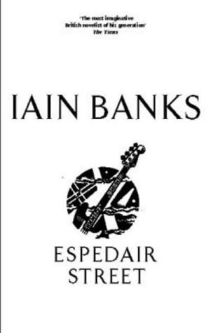 Espedair Street (9780316858557) by Iain Banks