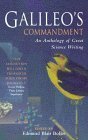 9780316858649: Galileo's Commandment: An Anthology of Great Science Writing