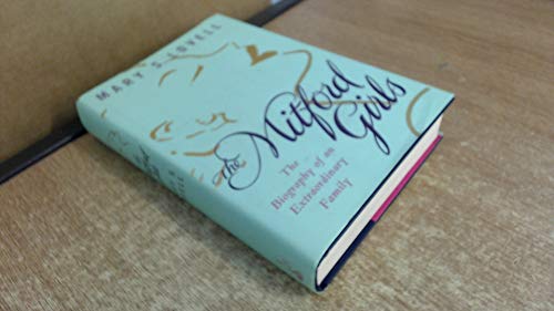 Imagen de archivo de The Mitford Girls: The Biography of an Extraordinary Family a la venta por AwesomeBooks
