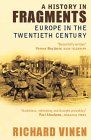 9780316858700: A History in Fragments: Europe in the Twentieth Century