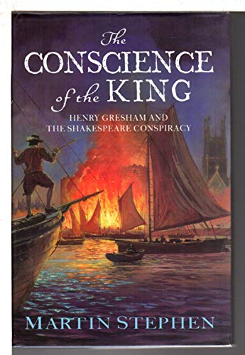 Beispielbild fr The Conscience Of The King: Henry Gresham and the Shakespeare Conspiracy zum Verkauf von WorldofBooks