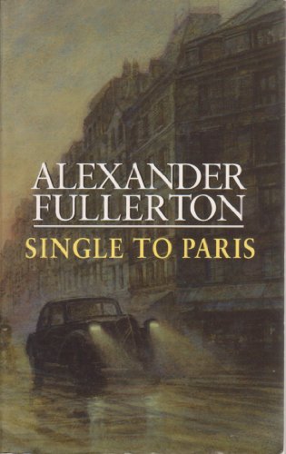 Stock image for Single To Paris: Number 4 in series (Rosie Ewing) for sale by WorldofBooks