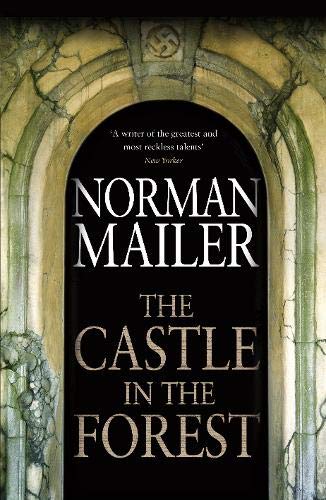 The Castle in the Forest - Mailer, Norman