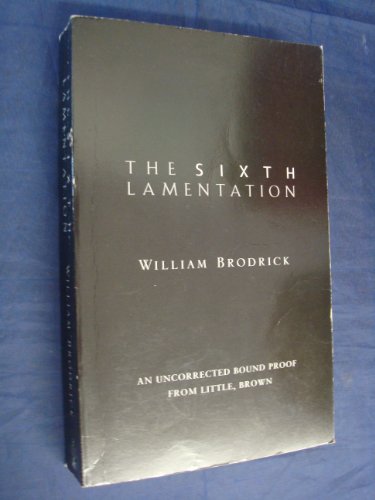 9780316861618: The Sixth Lamentation