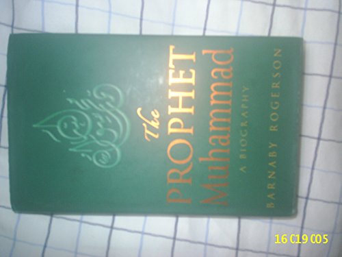 Beispielbild fr The Prophet Muhammad zum Verkauf von WorldofBooks