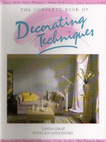 Beispielbild fr Complete Book of Decorating Techniques zum Verkauf von WorldofBooks