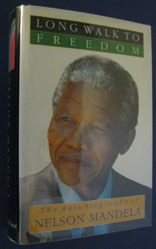 Imagen de archivo de Long Walk to Freedom: The Autobiography of Nelson Mandela a la venta por Once Upon A Time Books