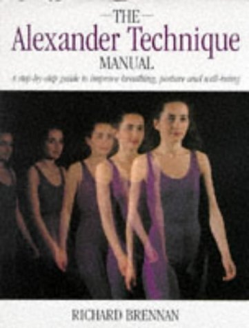 Stock image for Alexander Technique Manual for sale by WorldofBooks