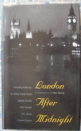 Imagen de archivo de London After Midnight Haining, Peter a la venta por Re-Read Ltd