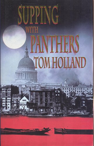 Supping with panthers (9780316876223) by Holland, Tom