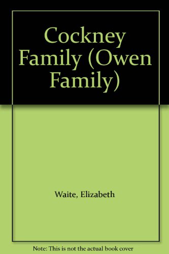 Imagen de archivo de Cockney Family: Number 2 in series (Owen Family) a la venta por Bahamut Media