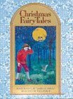 Stock image for Christmas Fairy Tales (A Little, Brown book) for sale by AwesomeBooks