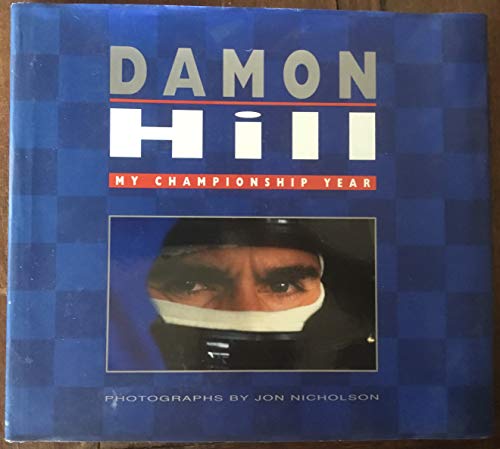 Stock image for Damon Hill : My Championship Year for sale by Better World Books Ltd