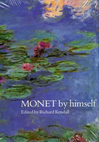 Beispielbild fr Monet By Himself zum Verkauf von WorldofBooks